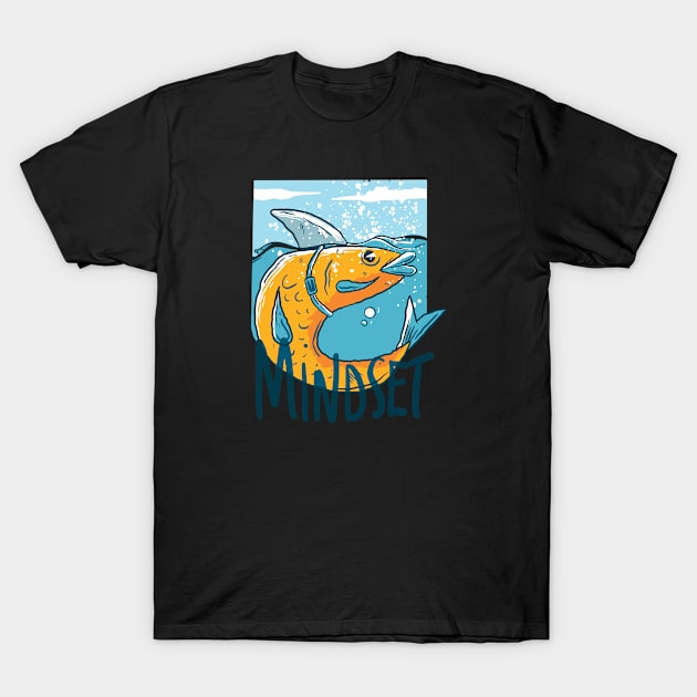 Mindset of a Shark T-Shirt by EarlAdrian